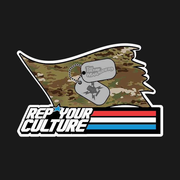 The Rep Your Culture Line: Military Service by The Culture Marauders