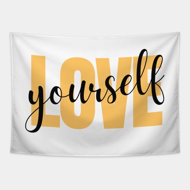 Love yourself Tapestry by artoffaizan