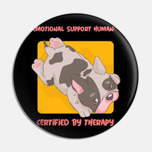 Emotional Support Human- Certified by Therapy Mental Health Pin