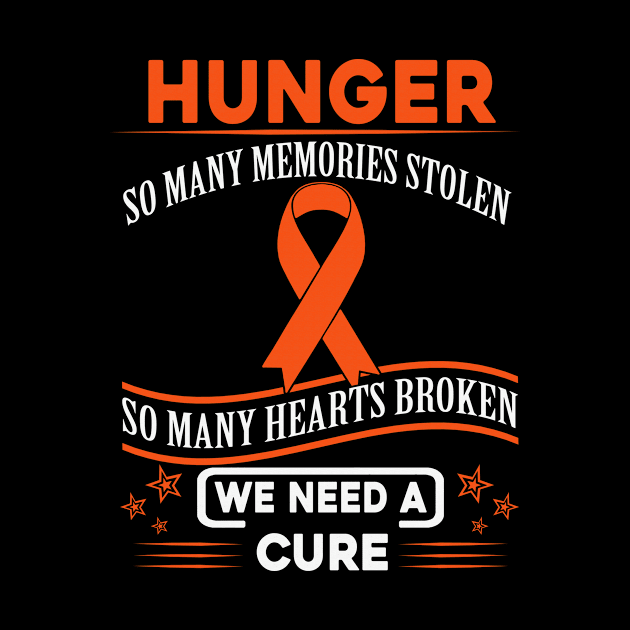 Hunger So Many Memories Stolen Hearts Broken We Need A Cure Orange Ribbon Warrior by celsaclaudio506