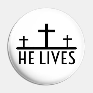 Because He Lives Jesus  Religious Christian Pin