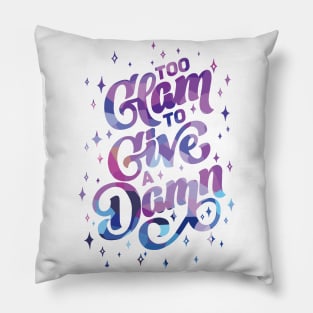 Too Glam Pillow