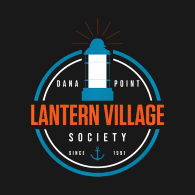 Dark Dana Point Lantern Village Society by Ro Go Dan