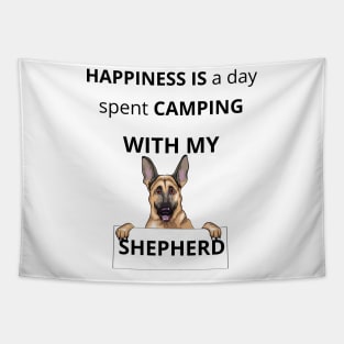 Happiness is a day spent camping with my German Shepherd Tapestry