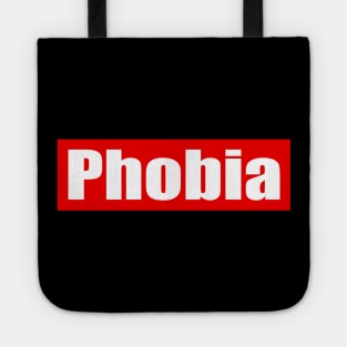 Phobia Tote