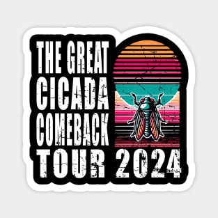Great Cicada Comeback Tour 2024 Magnet