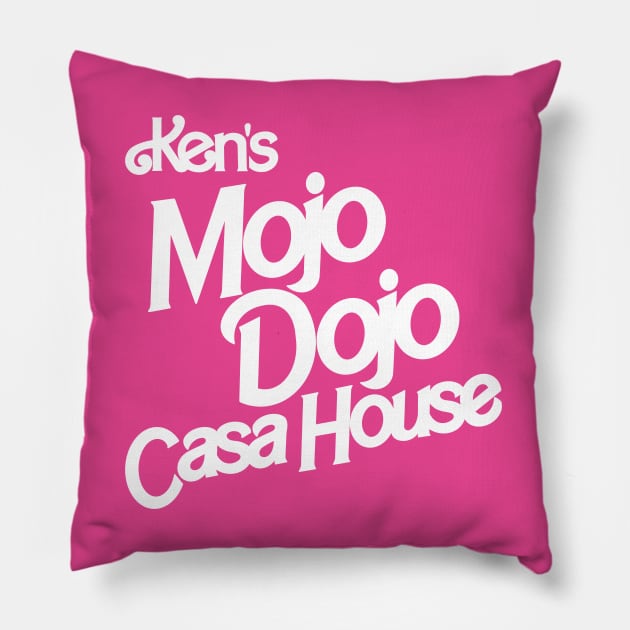 Ken's Mojo Dojo Casa House - I am Kenough - Kens Mojo Dojo Casa House -  Pillow