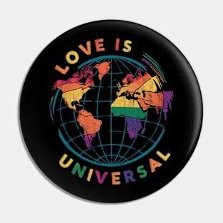 Love is Universal - Rainbow Globe Tee Pin