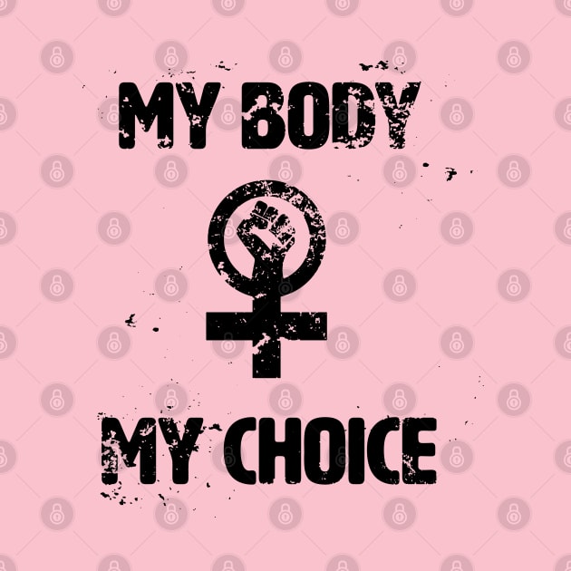 My Body, My Choice by Tag078