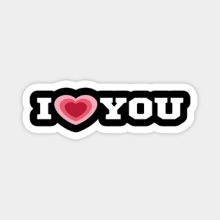 I Love You/I Heart You Shirt Magnet