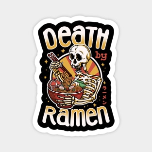 Death by Ramen Magnet