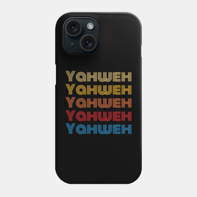 Yahweh | Christian Typography Phone Case by All Things Gospel