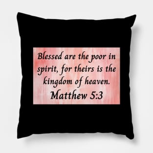 Bible Verse Matthew 5:3 Pillow