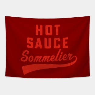 Hot Sauce Lover Hot Sauce Sommelier Hot Sauce Collector Tapestry