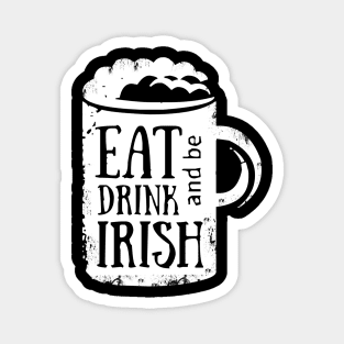 Eat Drink and be Irish Magnet