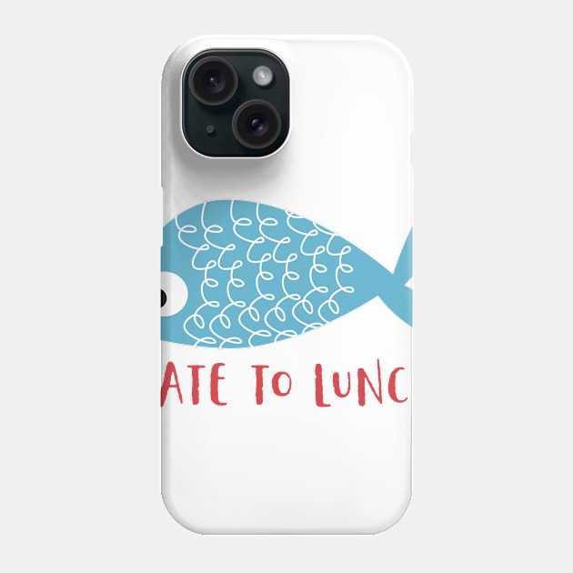 Late to lunch Phone Case by KMLdesign