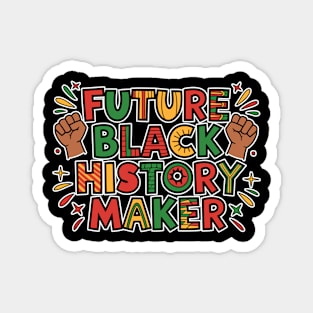 Future Black History Maker Magnet