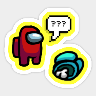Among Us Memes Stickers Teepublic Uk