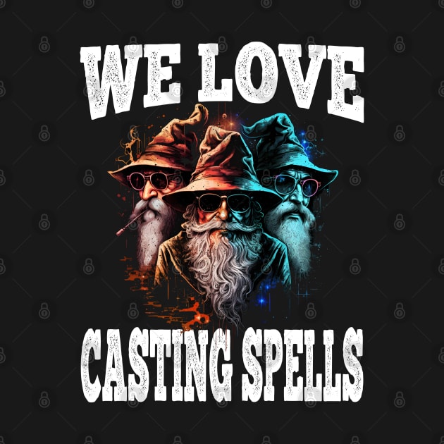 We Love Casting Spells Shadow Wizard Money Gang by Daytone