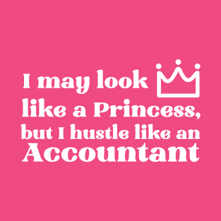 Princess Accountant Girl T-Shirt