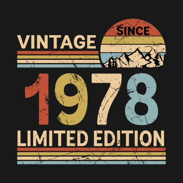 Vintage Since 1978 Limited Edition 45th Birthday Gift Vintage Men's by Schoenberger Willard