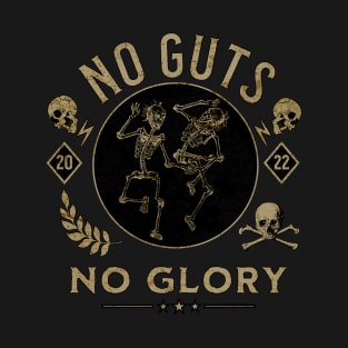 No Guts No Glory T-Shirt