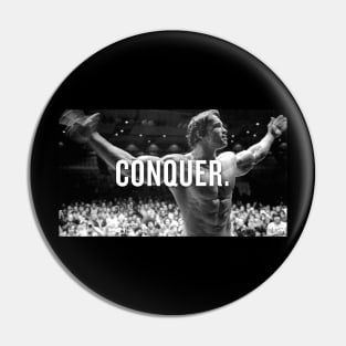 Arnold Schwarzenegger CONQUER Icon! Pin