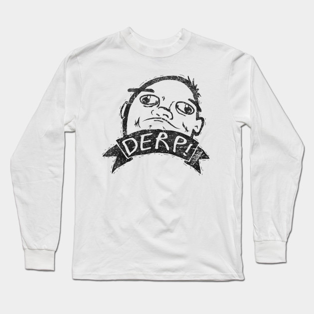 Urban Dictionary Derp Urban Dictionary Long Sleeve T Shirt