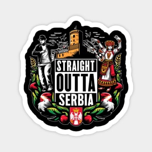 Straight Outta Serbia Magnet