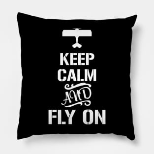 Keep calm and fly on White Design Pillow
