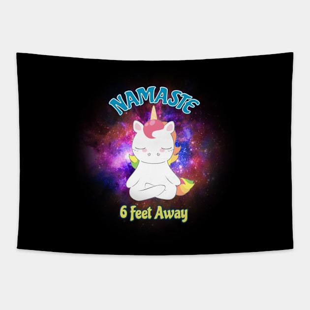 Namaste 6 Feet Away Unicorn Tapestry by LyddieDoodles