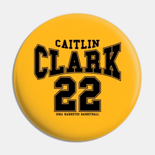 Catlin Clark 22 Iowa Basketball Pin