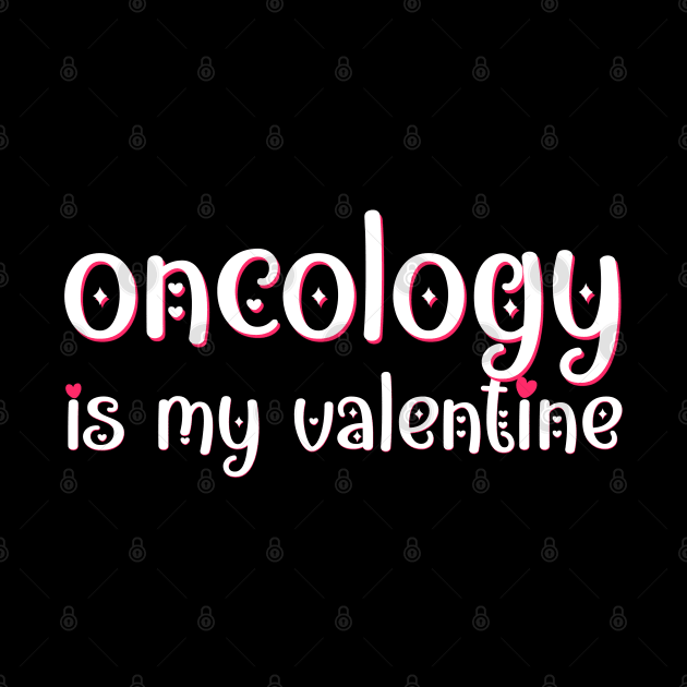 Oncology is my Valentine by MedicineIsHard