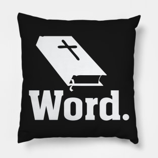 Word. Bible Pillow