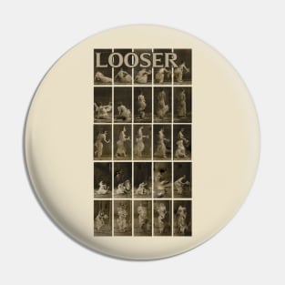 Looser Lady Pin