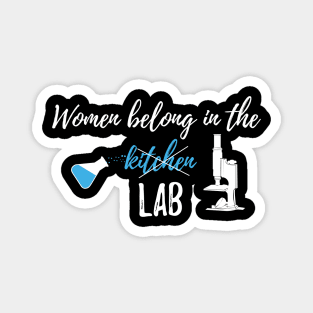 Women Belong In The Laboratory Magnet