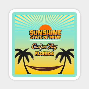 Cudjoe Key Florida - Sunshine State of Mind Magnet