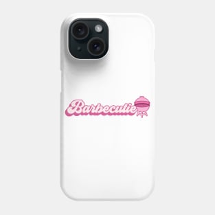 Barbecutie Grilling Barbie Phone Case