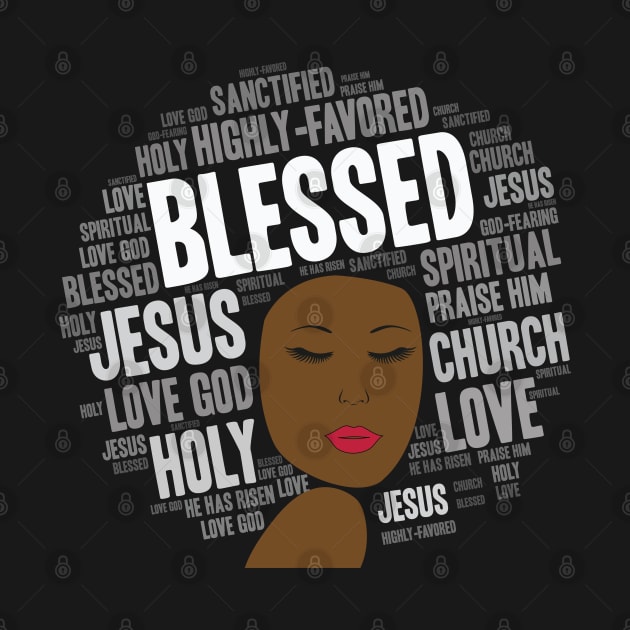 Blessed Words in Afro Christian Woman by blackartmattersshop