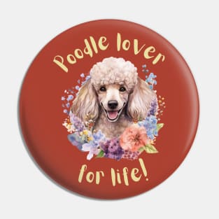 Poodle Lover for Life Pin