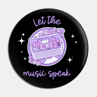 let the music speak Pin