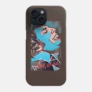 You do YOU, Girl (singer expressing himself) Phone Case