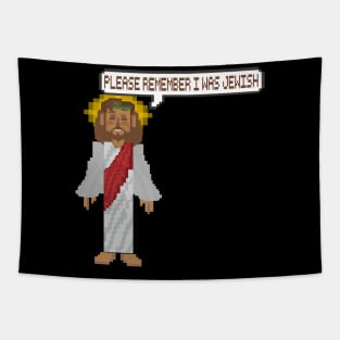 remember jesus was jewish Tapestry