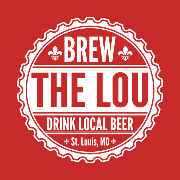 Brew The Lou by BentonParkPrints