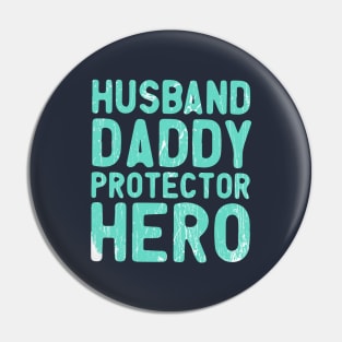 Husband Gift Husband. Daddy. Protector. Hero . Vintage . Retro Pin