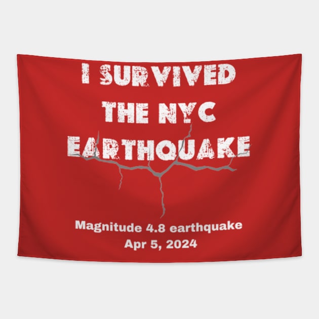 I survived the nyc earthquake 2024 Tapestry by graphicaesthetic ✅