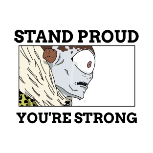 Jogo - Stand Proud You're Strong T-Shirt