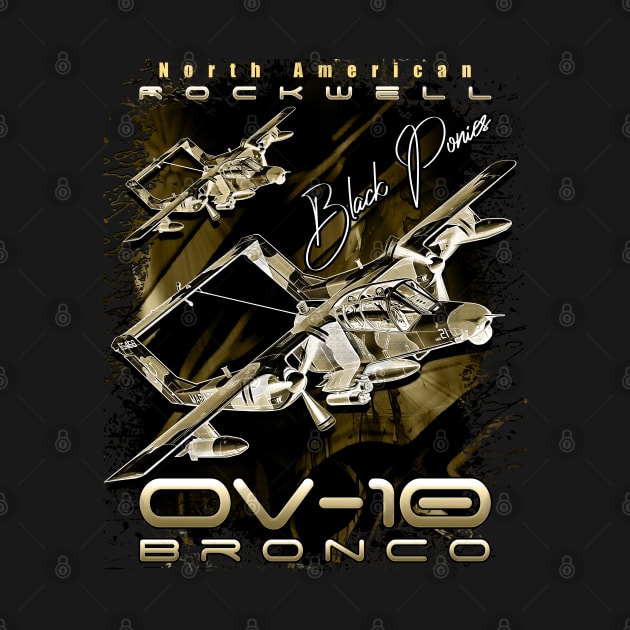 Rockwell OV-10 Bronco Light Attack & Observation Aircraft by aeroloversclothing