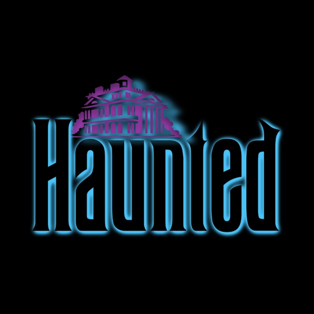 Haunted by EnchantedTikiTees