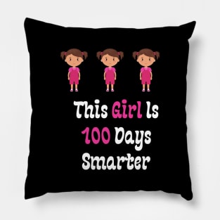 This Girl Is 100 Days Smarter Pillow